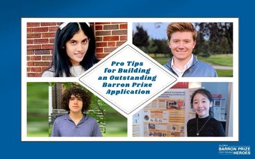 Pro Tips for Building an Outstanding Barron Prize Application